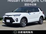 トヨタ ライズ 1200cc 1.2 Z ワンオーナー　メモリーナビ　全周囲カメラ